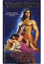 Comanche Moon (Virginia Brown)