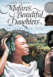 Mufaro's Beautiful Daughters (John Steptoe)