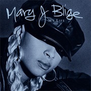 My Life - Mary J Blige