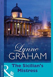 The Sicilian's Mistress (Lynne Graham)
