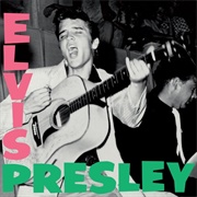 Elvis Presley - Elvis Presley (1956)