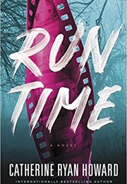 Run Time (Catherine Ryan Howard)