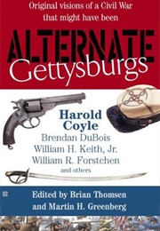 Alternate Gettysburgs (Martin H. Greenberg)