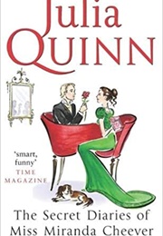 The Secret Diaries of Miss Miranda Cheevers (Julia Quinn)