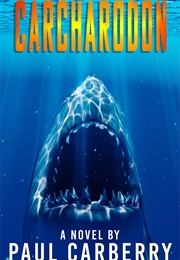 Carcharodon (Paul Carberry)