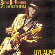 Live Alive - Stevie Ray Vaughan and Double Trouble