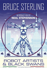 Robot Artists and Black Swans : The Italian Fantascienza Stories (Bruce Sterling)