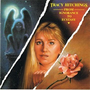 Tracy Hitchings - From Ignorance to Ecstasy