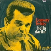 Hello Darlin&#39; - Conway Twitty