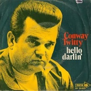 Hello Darlin' - Conway Twitty