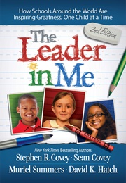 The Leader in Me (Stephen Covey)
