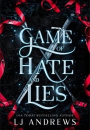Game of Hate and Lies (L.J. Andrews)