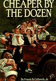 Cheaper by the Dozen (Frank Gilbreth)