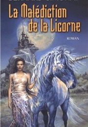 La Malédiction De La Licorne (Bernard Simonay)