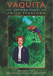 Vaquita and Other Stories (Edith Pearlman)