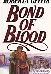 Bond of Blood (Roberta Gellis)