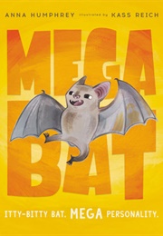 Megabat (Anna Humphrey, Kass Reich)