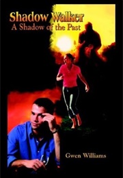 Shadow Walker (Gwen Williams)
