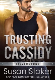 Trusting Cassidy (Susan Stoker)