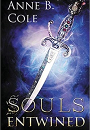 Souls Entwined (Anne B Cole)