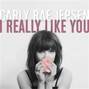 'I Really Like You' by Carly Rae Jepsen