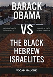 Barack Obama vs. the Black Hebrew Israelites (Vocab Malone)