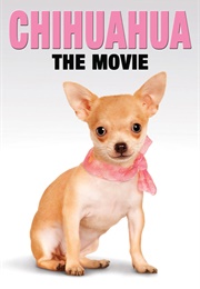 Chihuahua: The Movie (2010)