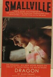 Smallville: Dragon (Alan Grant)