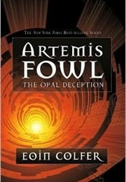 The Opal Deception (Eoin Colfer)