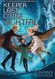 Keepers of the Lost Cities: Nightfall (Shannon Messenger)
