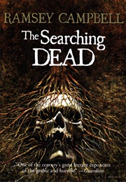 The Searching Dead (Ramsey Campbell)