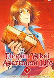 Elegant Yokai Apartment Life, Vol. 3 (Hinowa Kouzuki)