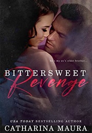 Bittersweet Revenge (Catharina Maura)