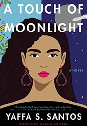 A Touch of Moonlight (Yaffa S. Santos)