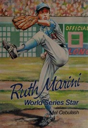 Ruth Marini, World Series Hero (Mel Cebulash)
