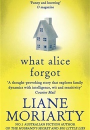 What Alice Forgot (Liane Moriarty)