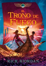 El Trono De Fuego (Rick Riordan)