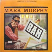 Rah - Mark Murphy