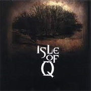 Isle of Q-Isle of Q