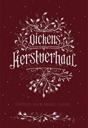 Dickens' Kerstverhaal (Merel Leene)