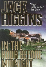 In the Hour Before Midnight (Jack Higgins)