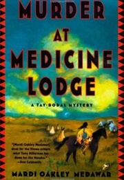 Murder at Medicine Lodge (Mardi Oakley Medawar)
