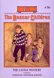 The Castle Mystery (Gertrude Chandler Warner)