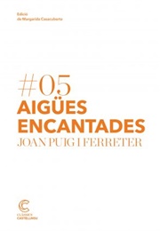 Aigües Encantades (Joan Puig I Ferreter)
