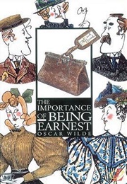 The Importance of Being Earnest (Oscar Wilde)