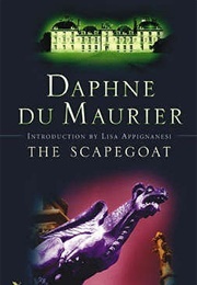 The Scapegoat (Daphne Du Maurier)