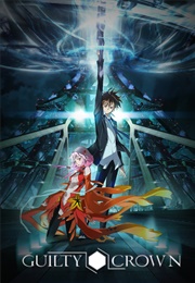 Guilty Crown (2011)