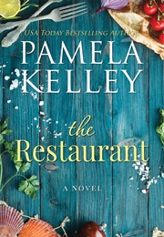 The Restaurant (The Nantucket Restaurant #1) (Pamela M. Kelley)
