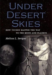 Under Desert Skies (Melissa L. Sevigny)