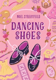 Dancing Shoes (Noel Streatfield)
